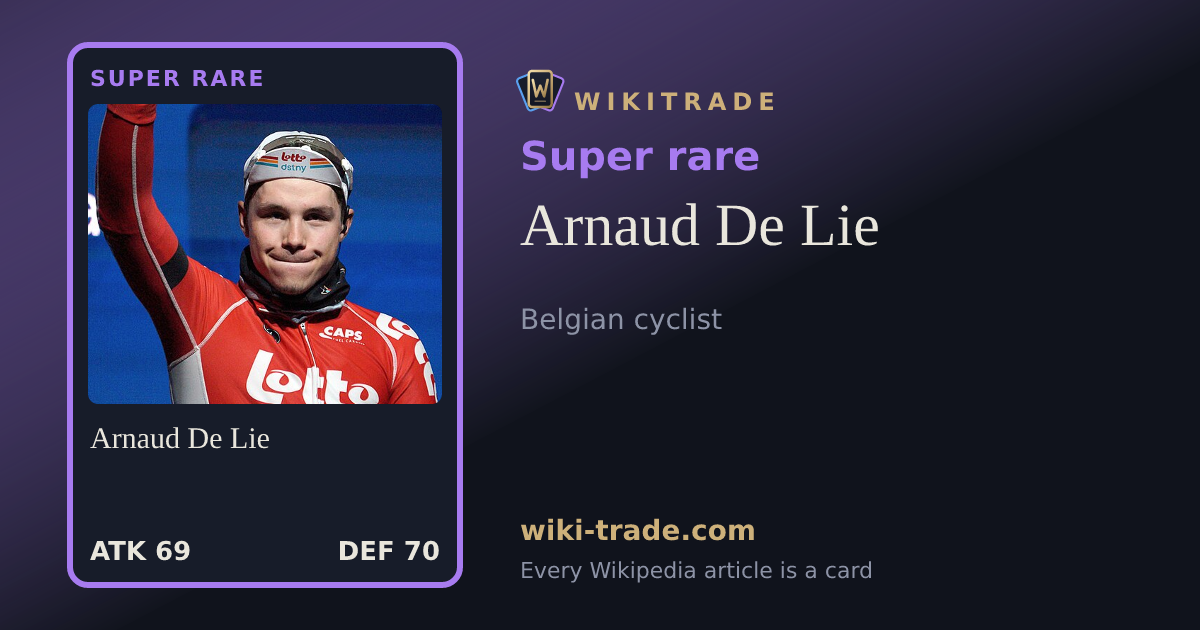 Arnaud De Lie — Super rare card
