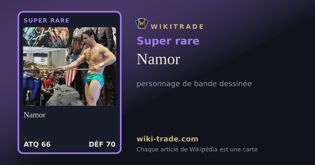 Namor — carte Super rare