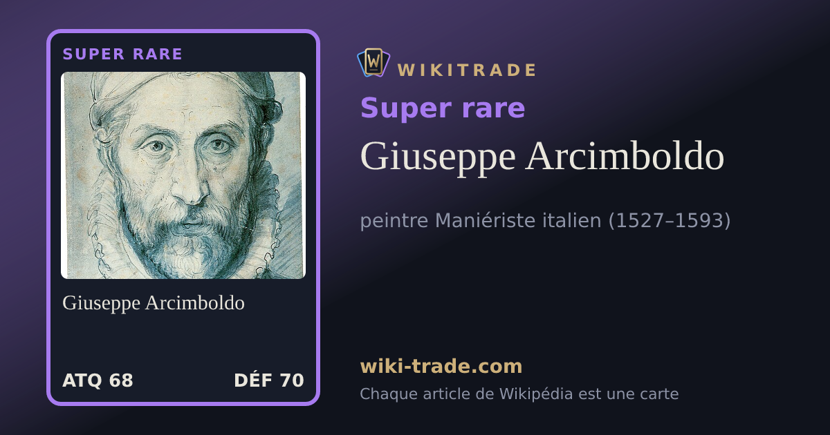 Giuseppe Arcimboldo — carte Super rare