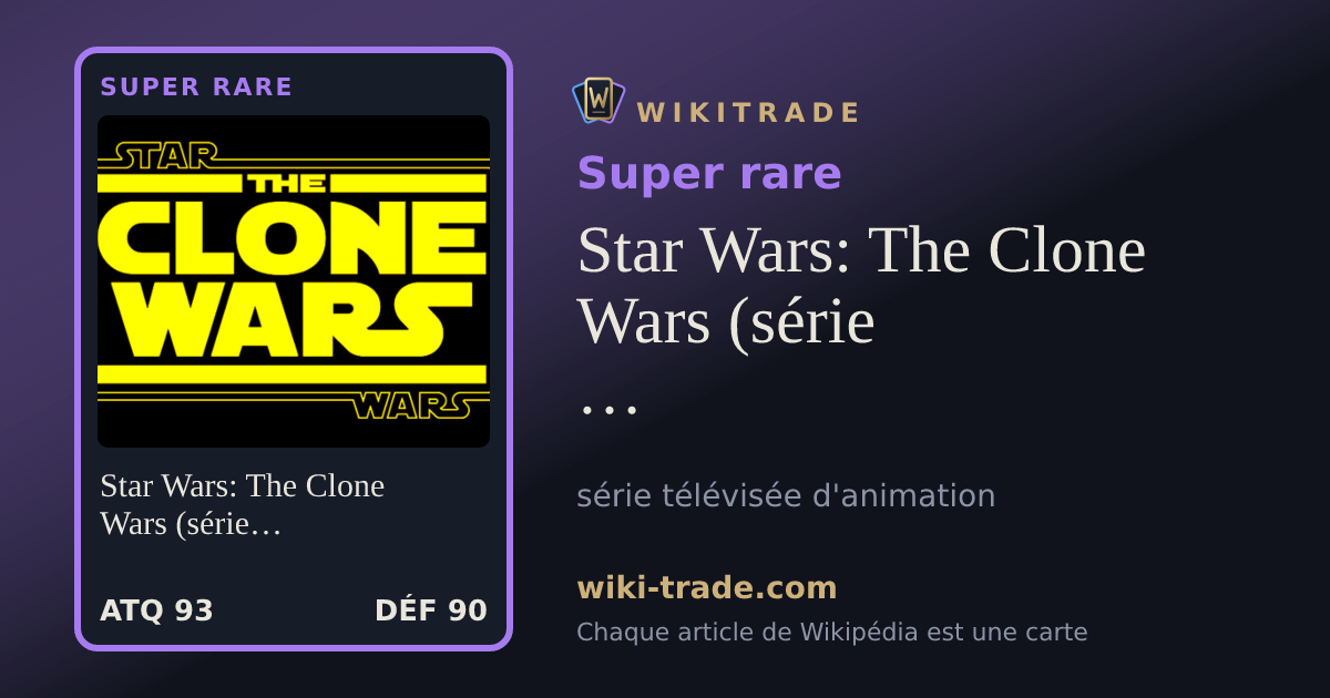 Star Wars: The Clone Wars (série télévisée d'animation) — carte Super rare