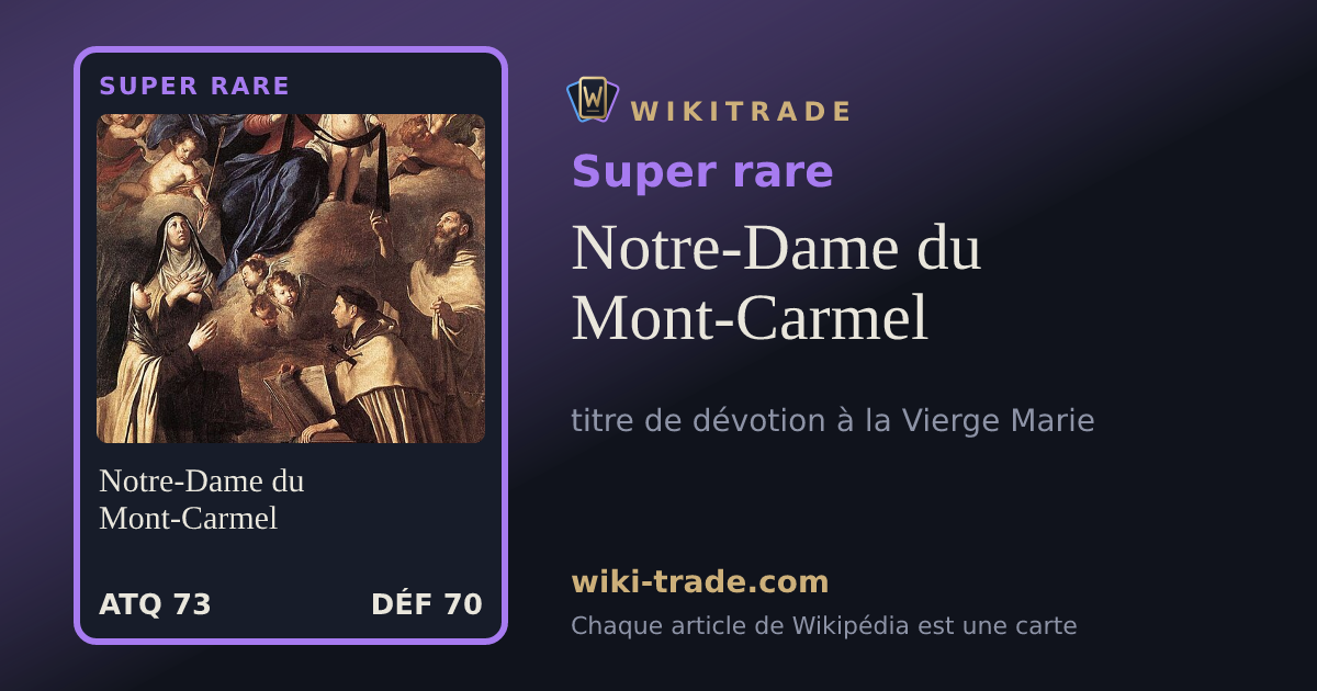 Notre-Dame du Mont-Carmel — carte Super rare