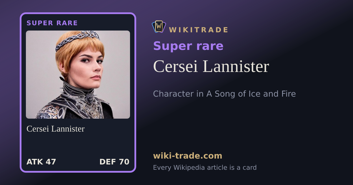 Cersei Lannister — Super rare card