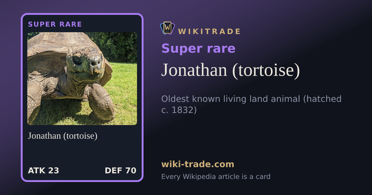 Jonathan (tortoise) — Super rare card