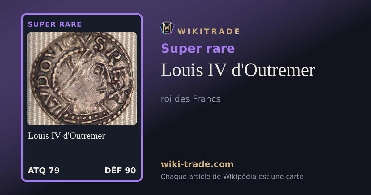 Louis IV d'Outremer — carte Super rare
