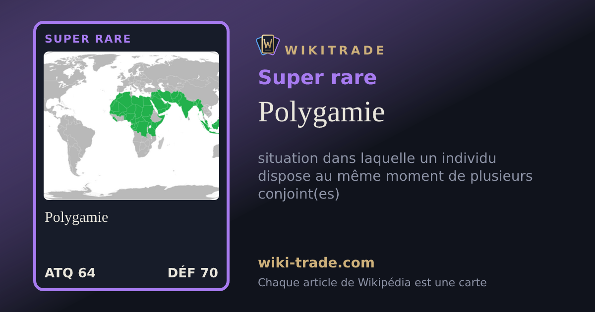 Polygamie — carte Super rare