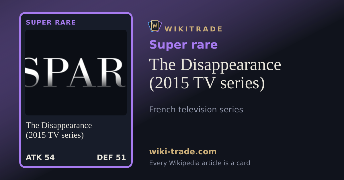 The Disappearance (2015 TV series) — Super rare card
