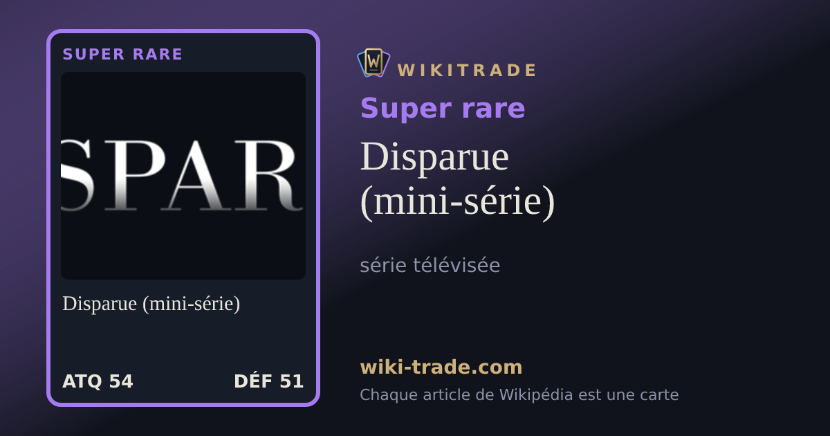 Disparue (mini-série) — carte Super rare