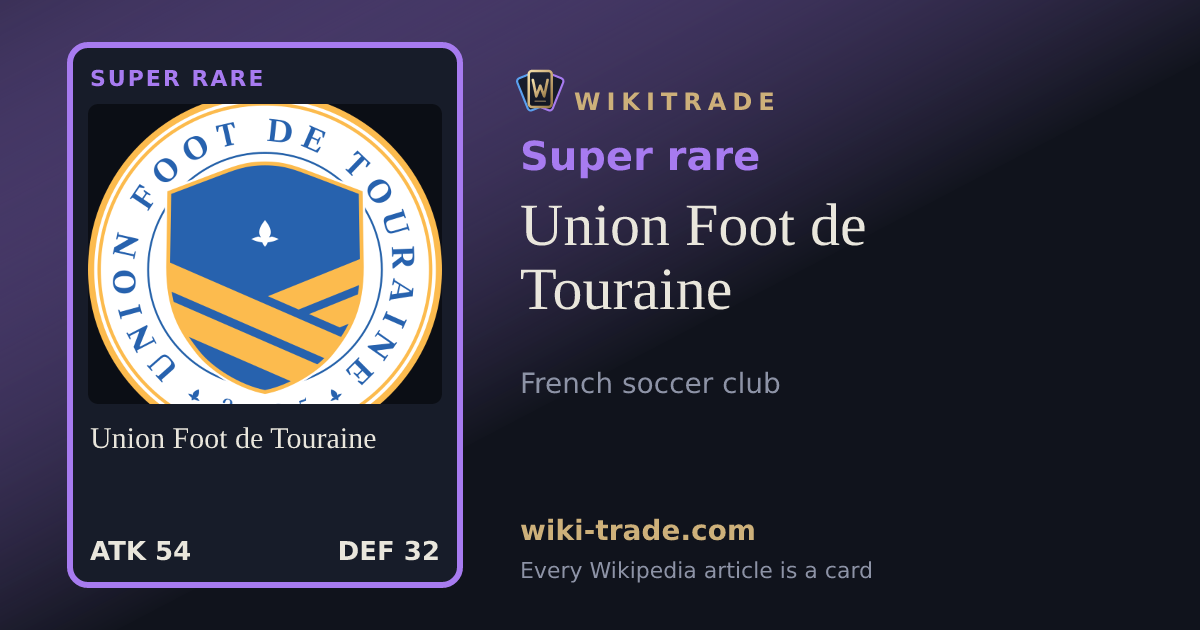 Union Foot de Touraine — Super rare card