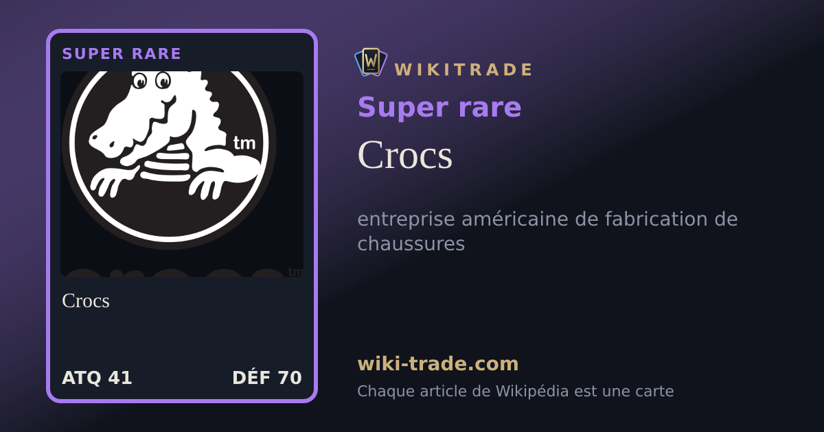 Crocs — carte Super rare