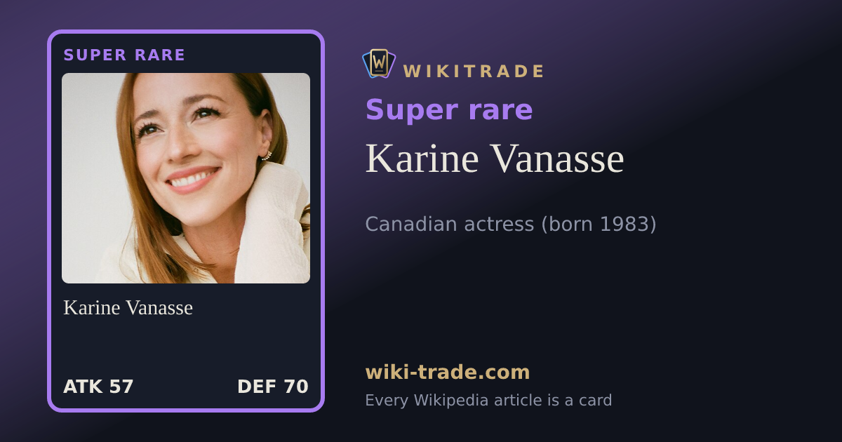 Karine Vanasse — Super rare card