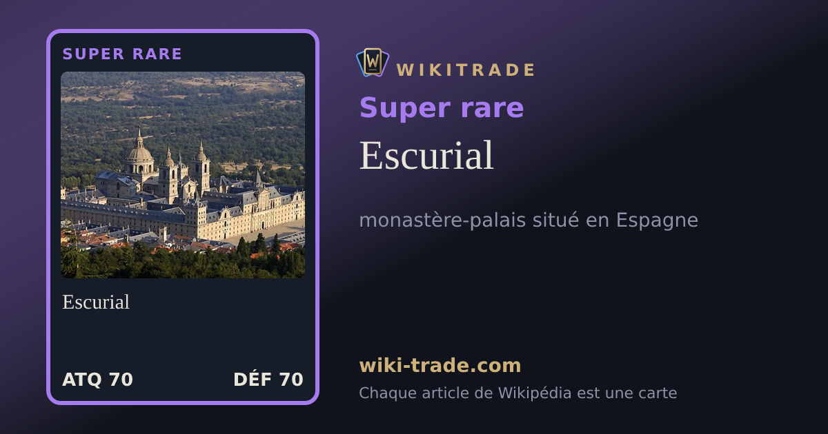 Escurial — carte Super rare