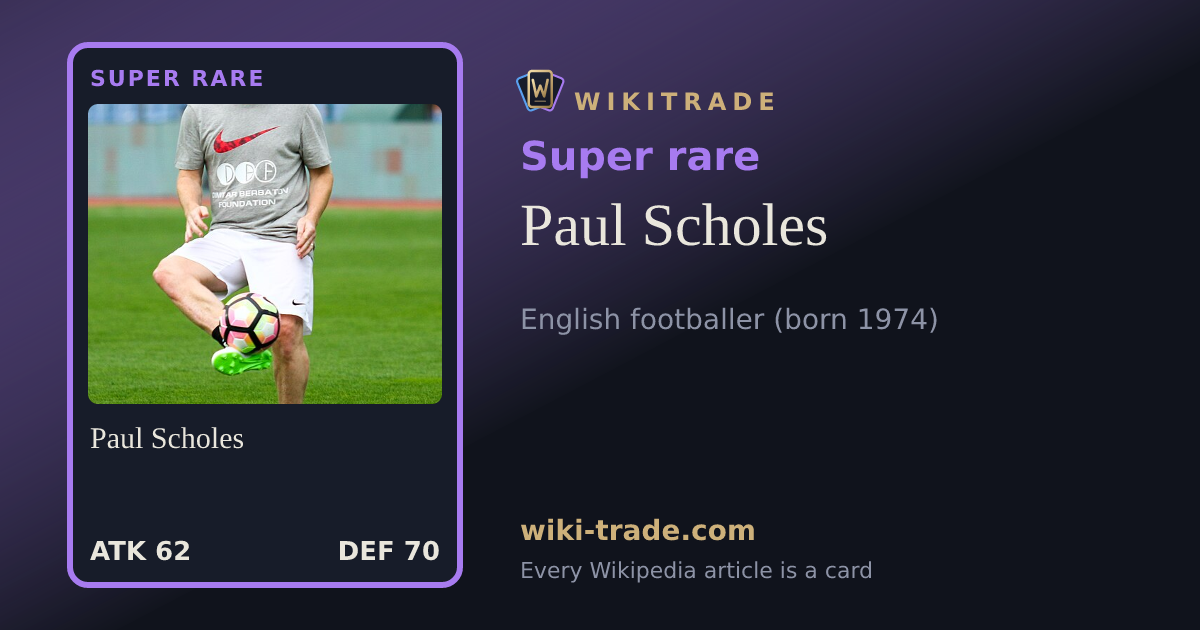 Paul Scholes — Super rare card