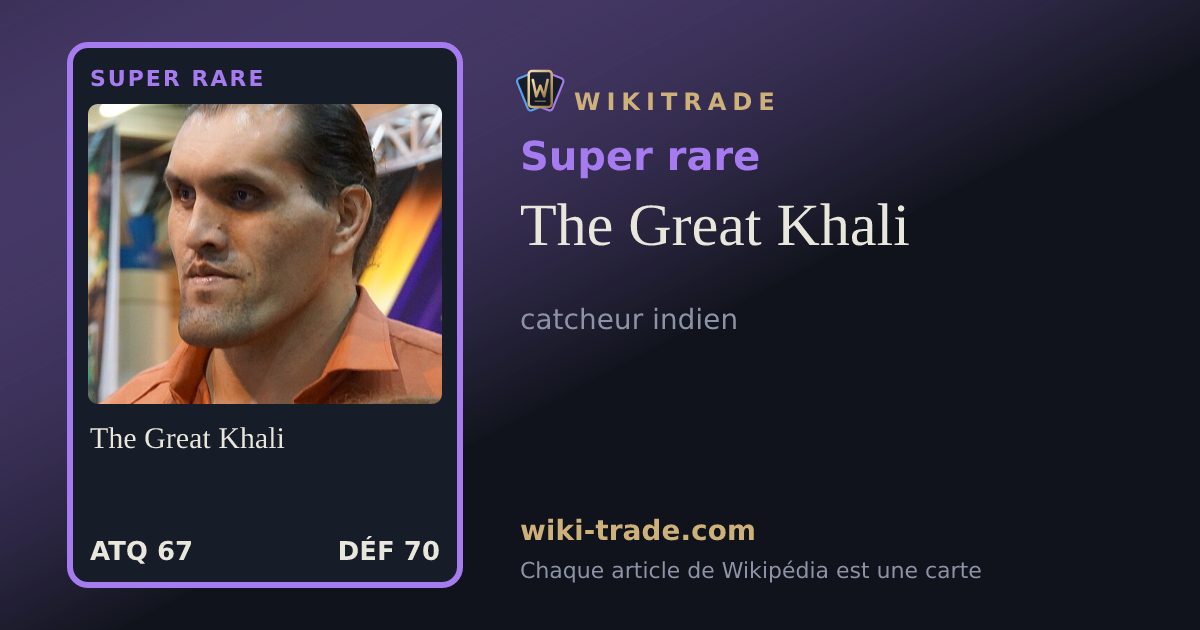 The Great Khali — carte Super rare