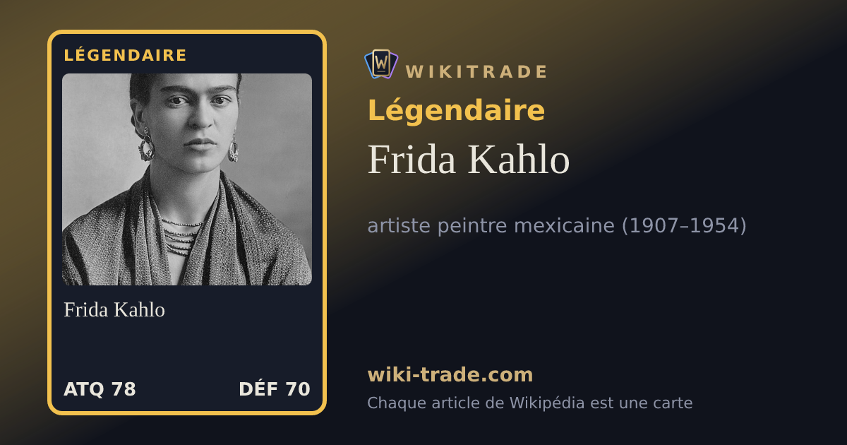 Frida Kahlo — carte Légendaire