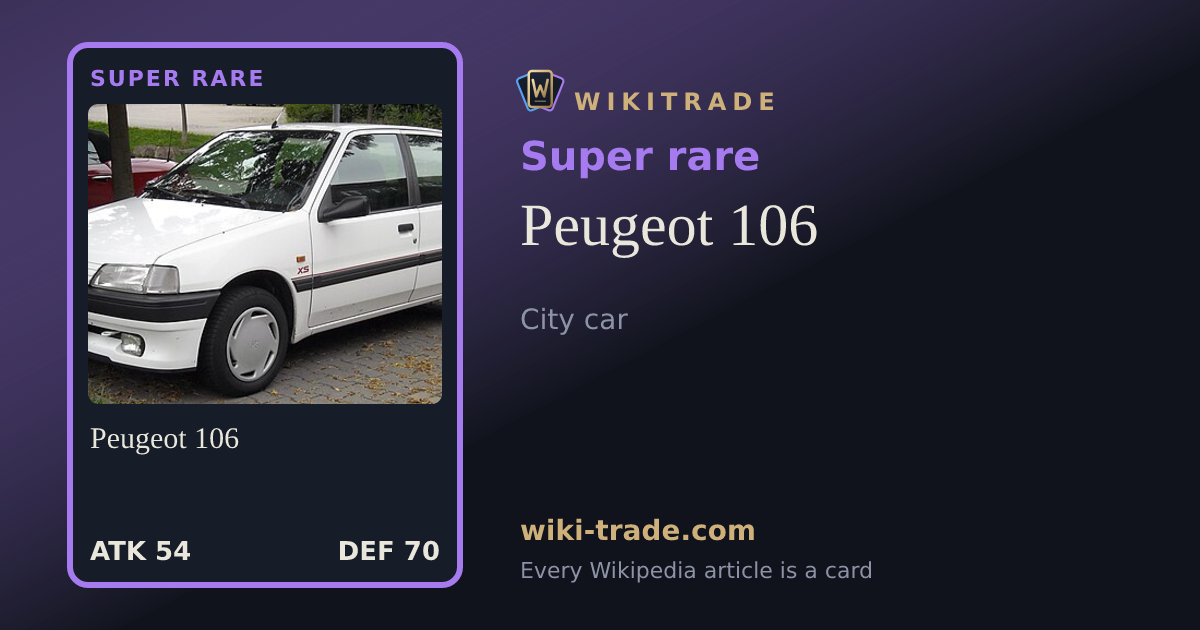 Peugeot 106 — Super rare card