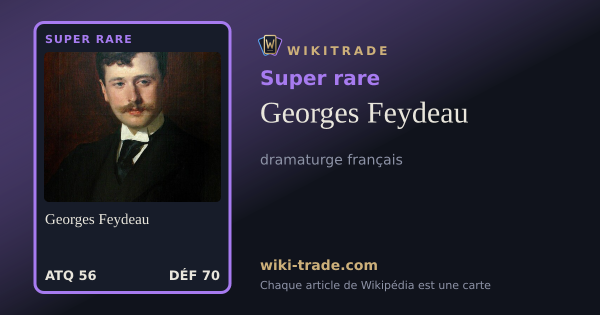 Georges Feydeau — carte Super rare
