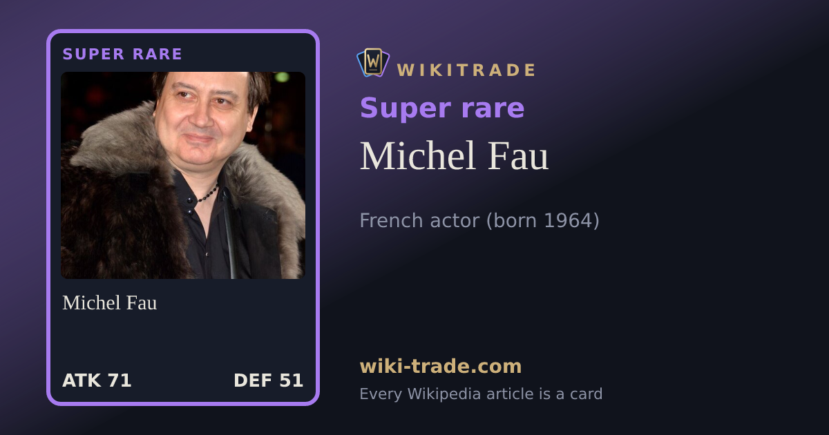 Michel Fau — Super rare card