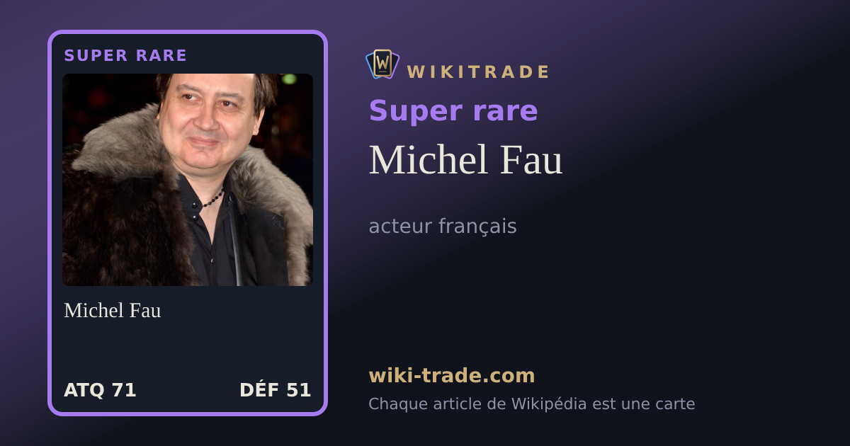 Michel Fau — carte Super rare
