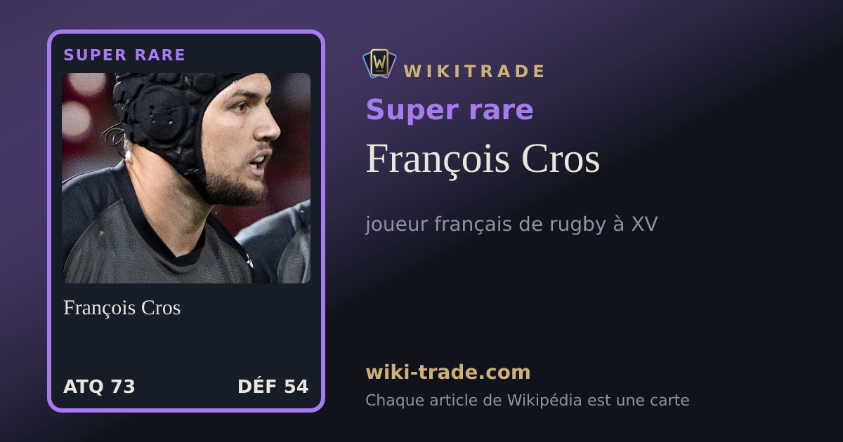 François Cros — carte Super rare