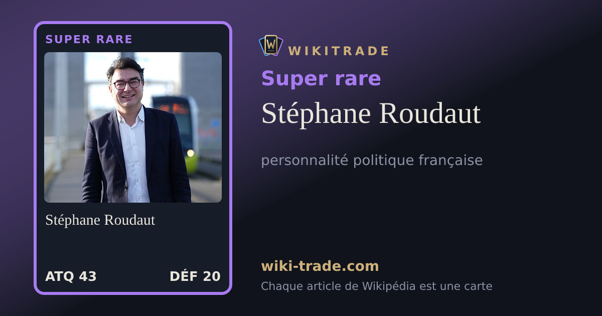 Stéphane Roudaut — carte Super rare