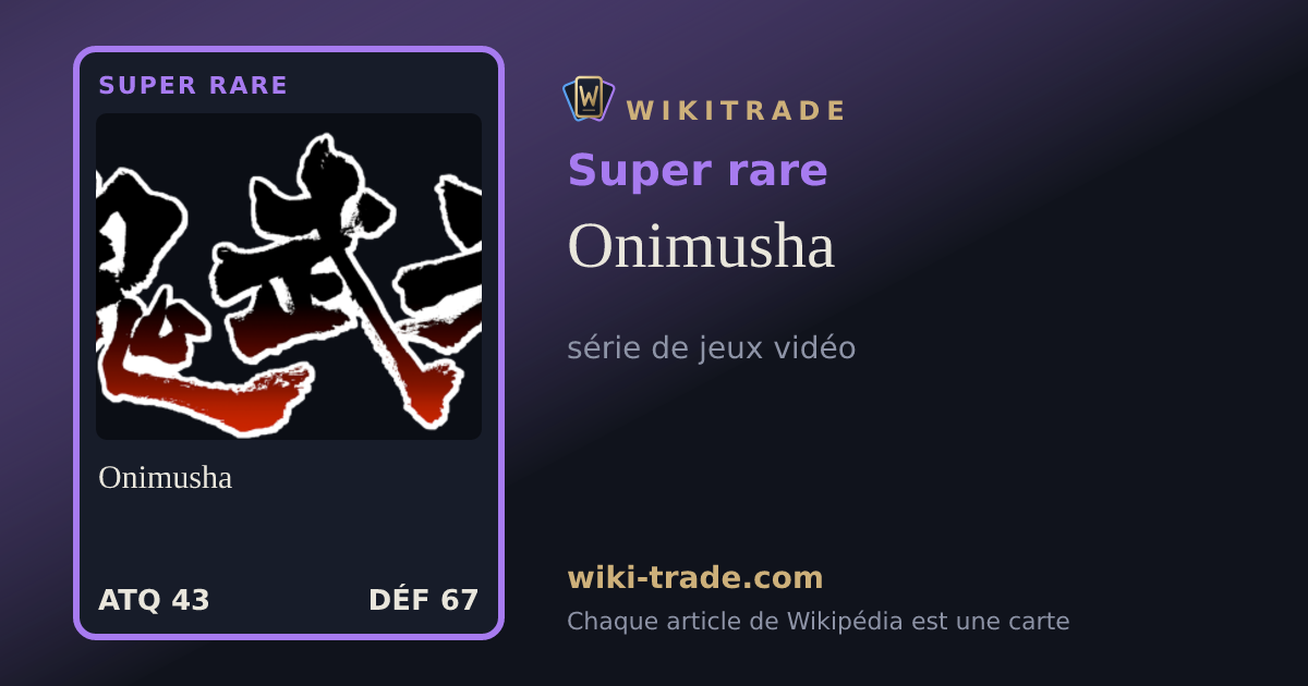 Onimusha — carte Super rare