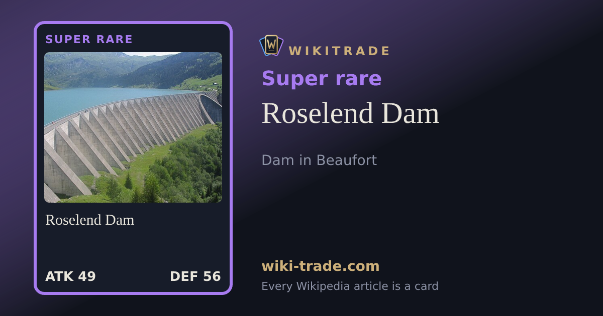 Roselend Dam — Super rare card