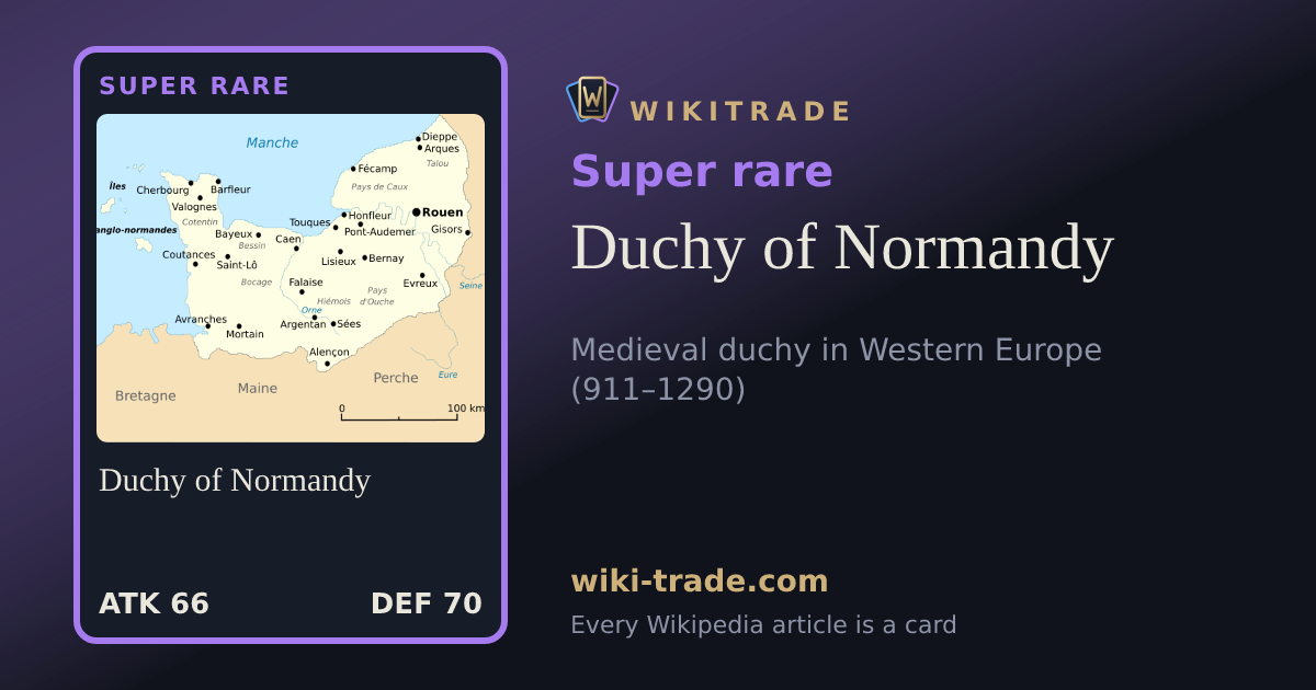 Duchy of Normandy — Super rare card
