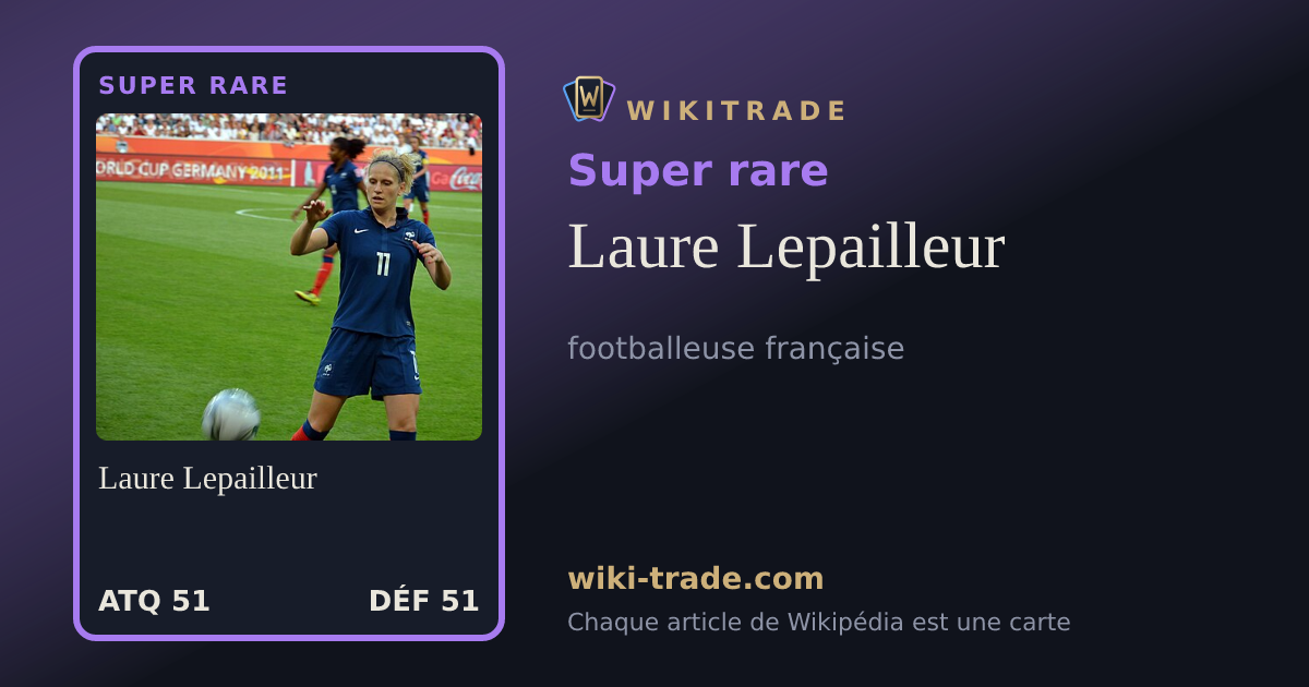 Laure Lepailleur — carte Super rare