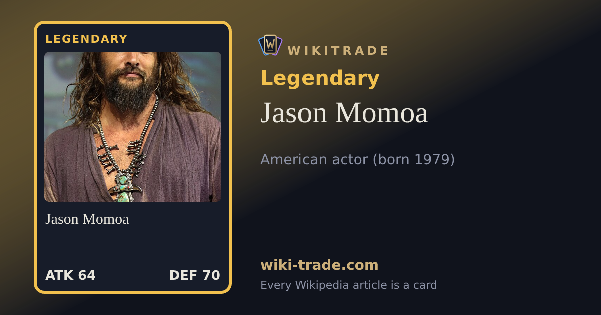 Jason Momoa — Legendary card