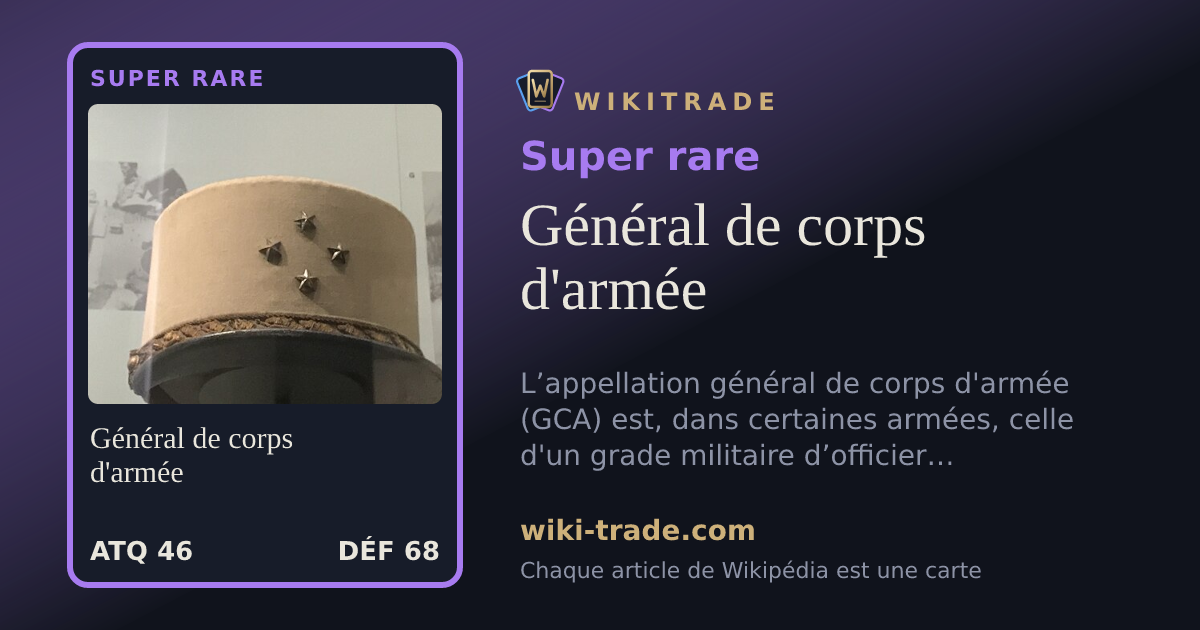 Général de corps d'armée — carte Super rare