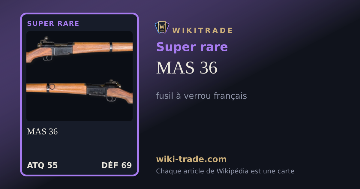 MAS 36 — carte Super rare
