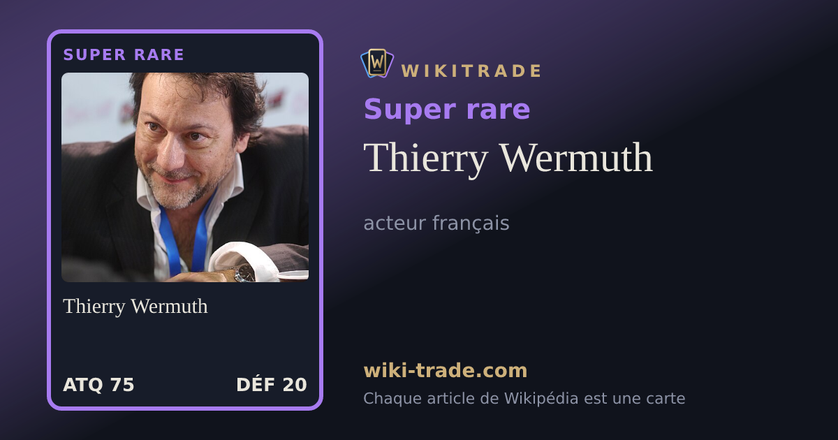 Thierry Wermuth — carte Super rare