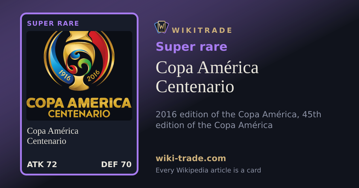 Copa América Centenario — Super rare card
