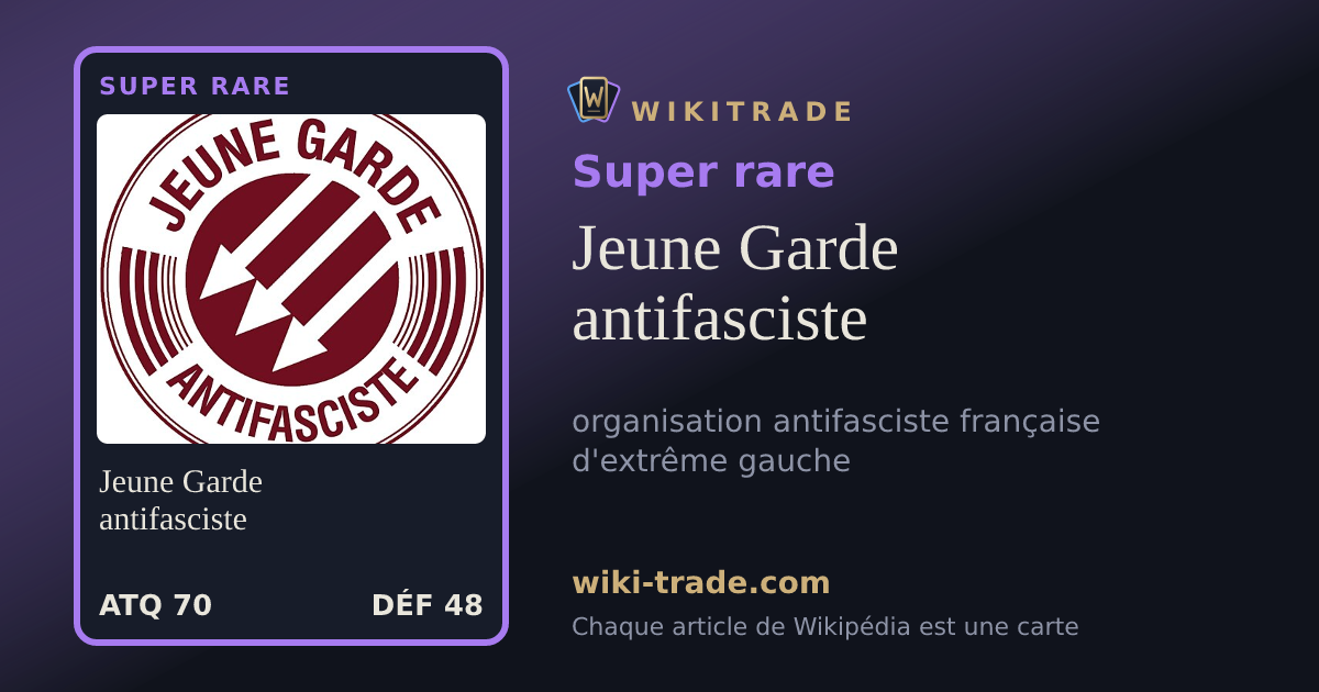 Jeune Garde antifasciste — carte Super rare