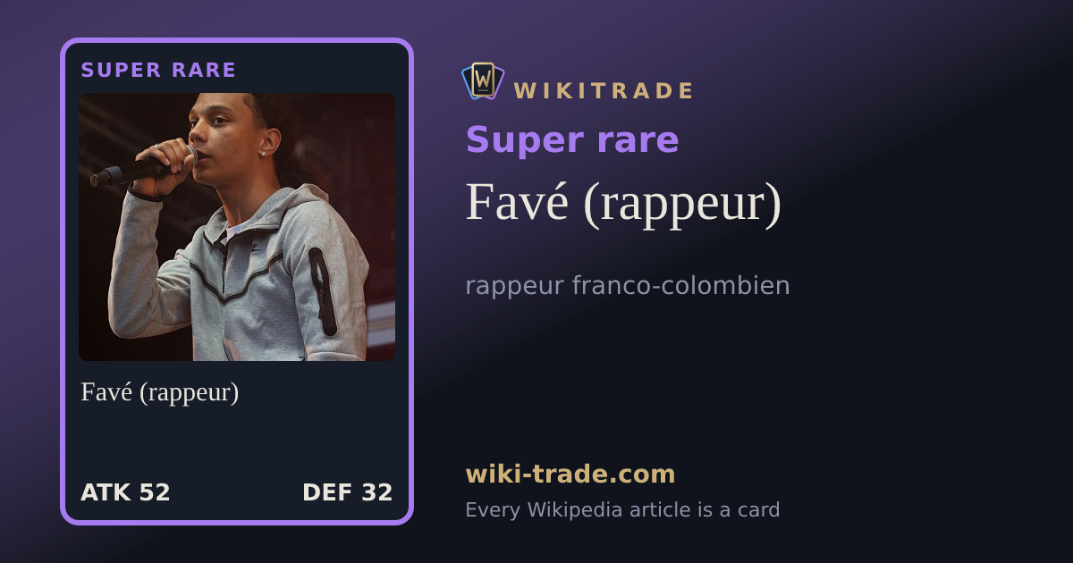 Favé (rappeur) — Super rare card