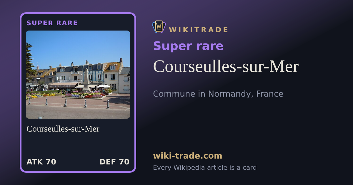 Courseulles-sur-Mer — Super rare card