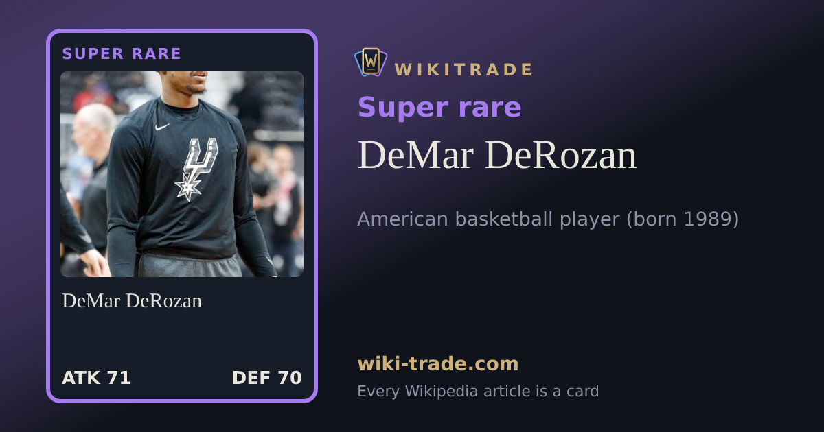 DeMar DeRozan — Super rare card