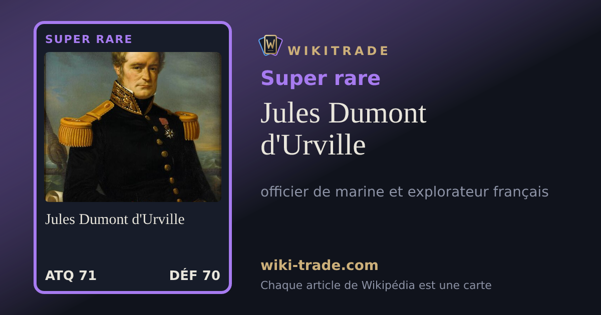 Jules Dumont d'Urville — carte Super rare
