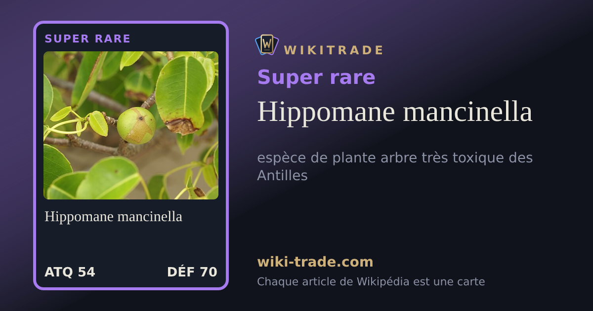 Hippomane mancinella — carte Super rare