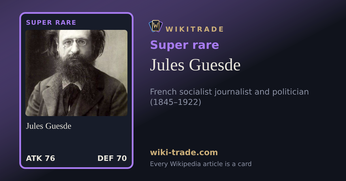 Jules Guesde — Super rare card