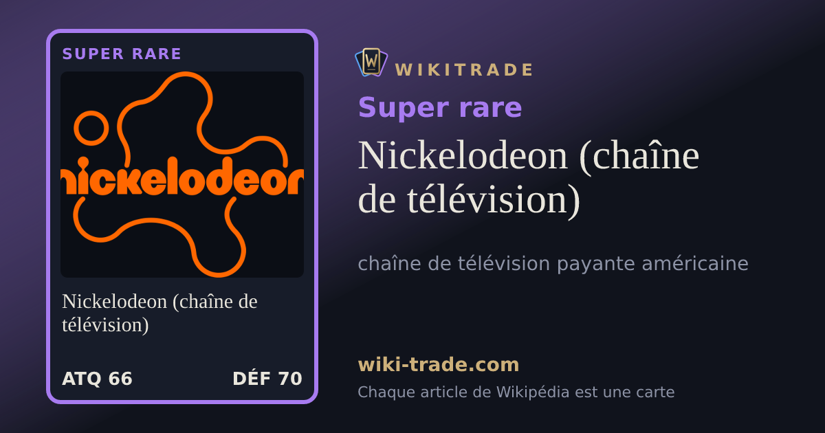 Nickelodeon (chaîne de télévision) — carte Super rare