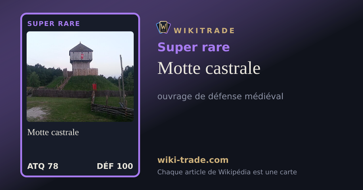 Motte castrale — carte Super rare