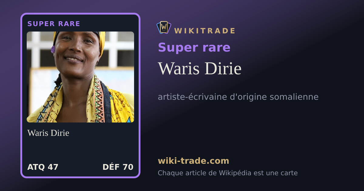Waris Dirie — carte Super rare
