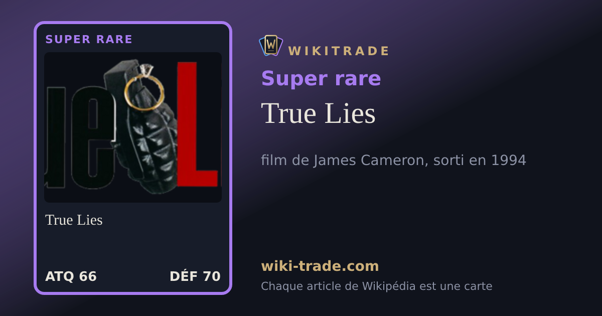 True Lies — carte Super rare