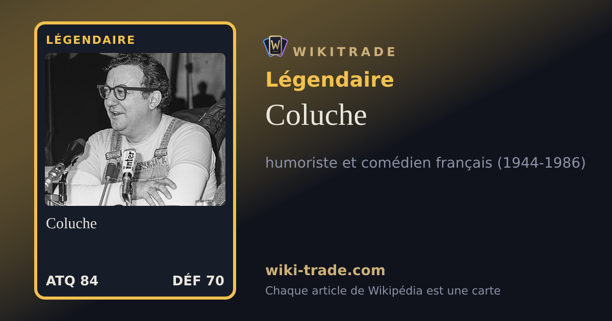 Coluche — carte Légendaire