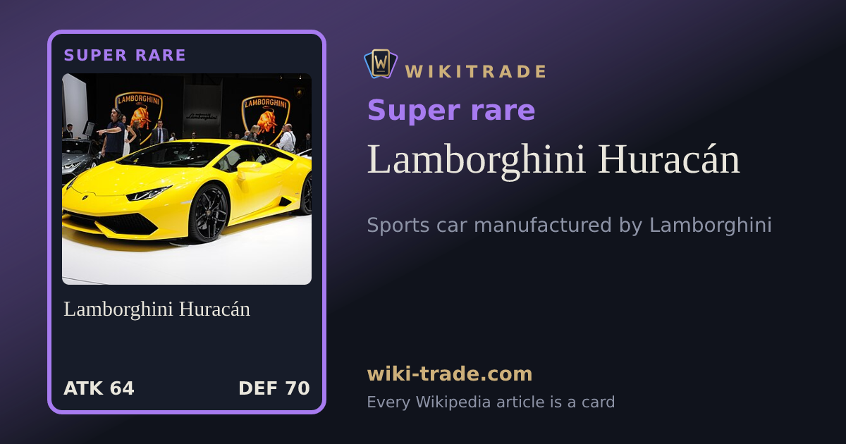 Lamborghini Huracán — Super rare card
