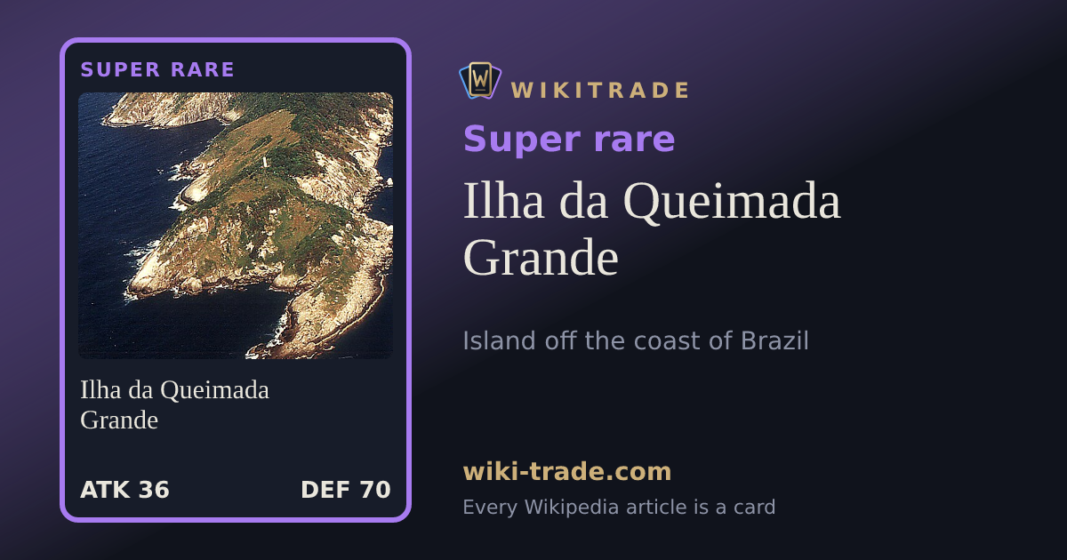 Ilha da Queimada Grande — Super rare card