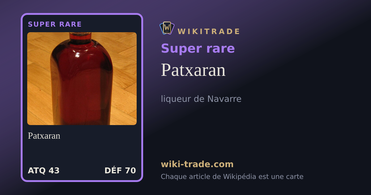 Patxaran — carte Super rare