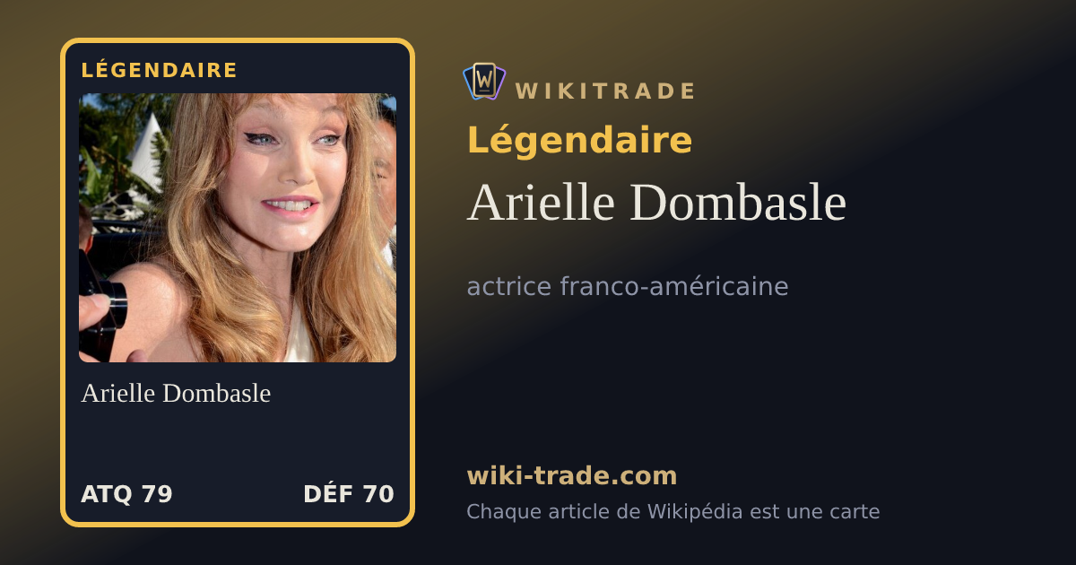 Arielle Dombasle — carte Légendaire