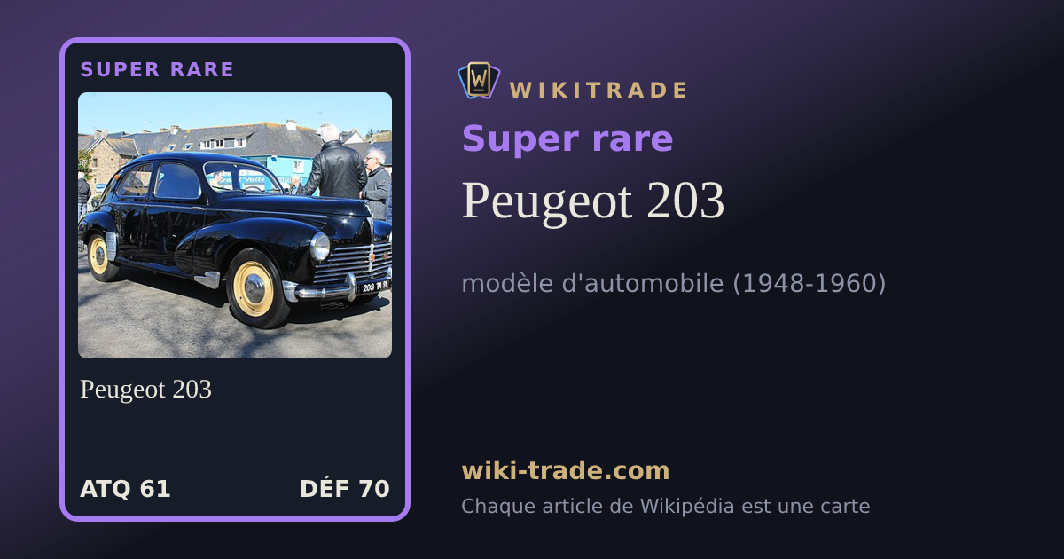 Peugeot 203 — carte Super rare